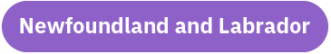 Purple button with "Newfoundland and Labrador" as text in white in the center